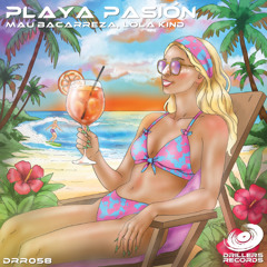 LOLA KIND Mau Bacarreza - Playa Pasion (Original Mix)