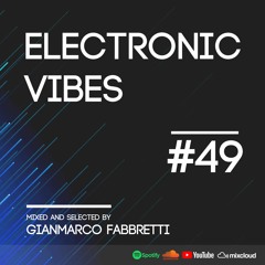Electronic Vibes Session #49