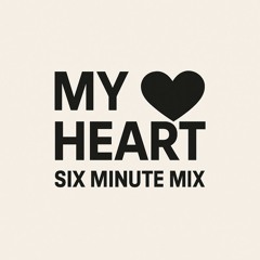 NUVØ 27 // SIX MINUTE MIX #06 – MY HEART