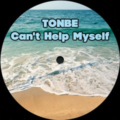 Tonbe - Can't Help Myself - Free Download