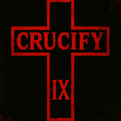 CRUCIFY
