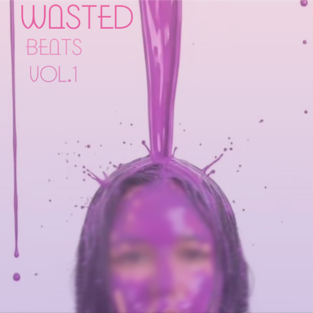 Wasted Stream WASTED XAN | Listen to WASTED Beats Vol.1 playlist online for ...