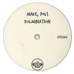 PREMIERE: Make, POLS - Dolmination (Original Mix) [Autektone Records]