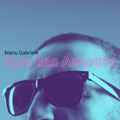 Rue des Amours (Vie de chat)- Manu Gabriele