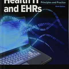 [Free] EPUB ☑️ Health IT and EHRs: Principles and Practice by  Margret K. Amatayakul
