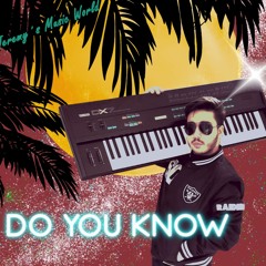 Do You Know
