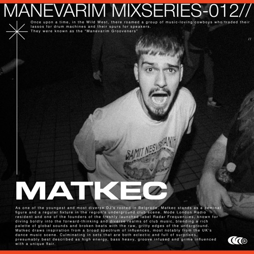 MANEVARIM | Mixseries #012 - Matkec