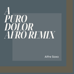A pudo dolor Afro Remix