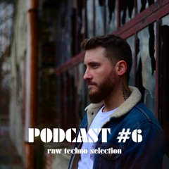 C Razey - Podcast #6