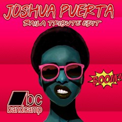 Joshua Puerta - Baila Tibute Edit (Synth Version)