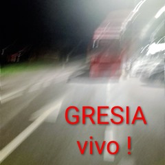 GRESIA - VIVO !