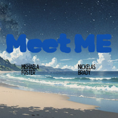 Meet Me - Mishaela Foster