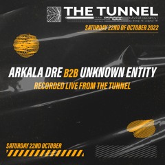 Arkala Dre b2b Unknown Entity LIVE @ The Tunnel 22/10/2022