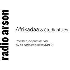 Radio Arson - discussion avec le collectif Afrikadaa