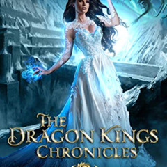Get EPUB 📚 The Dragon Kings : Chronicles Two by  Kimberly Loth [EBOOK EPUB KINDLE PD