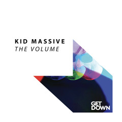 Kid Massive - The Volume [OUT NOW]