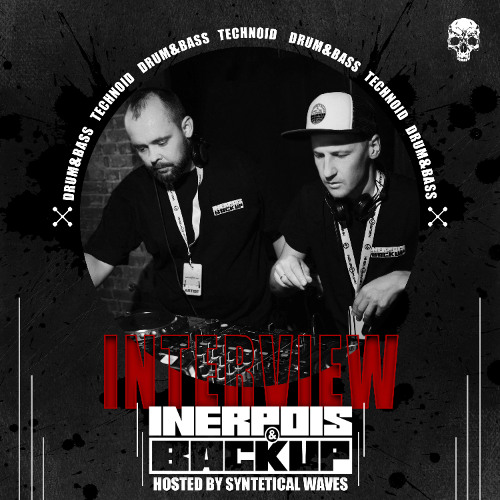 INERPOIS & BACKUP - DARKSTEP IMPLANTANT INTERVIEW (NO VOICE)