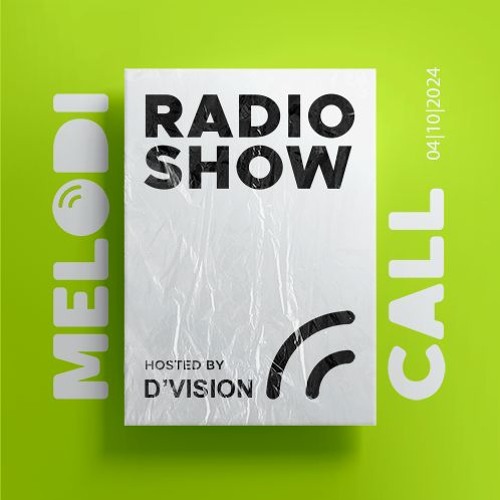 D'Vision Presents Melodicall Session @ Polish Radio London 04.10.2024