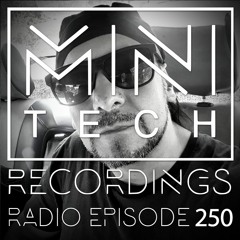 Minitech Radio Episode 250 Minitech Project