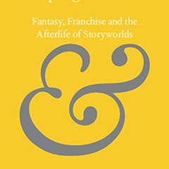 [VIEW] PDF 📦 Adapting Bestsellers: Fantasy, Franchise and the Afterlife of Storyworl
