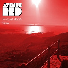 Avenue Red Podcast #226 - S&ro