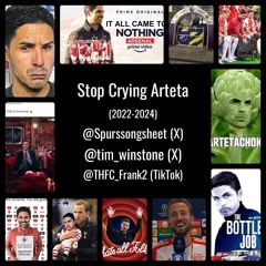 Stop Crying Arteta (2022-2024) FULL SONG
