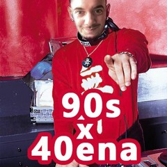 90S X 40ENA (Mixtape)