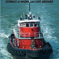 [PDF] DOWNLOAD On Tugboats: Stories of Work and Life Aboard