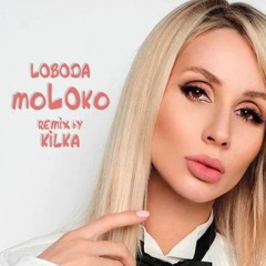 LOBODA – moLOko (kilka remix)
