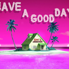 Have A Good Day!