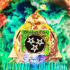 DEVILISH TRIO - TWISTED OUTLOOK [INSTRUMENTAL]