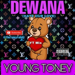 DEWANA (Hate Our Love)