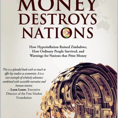 [PDF] READ] Free When Money Destroys Nations: How Hyperinflation Ruined Zimbabwe