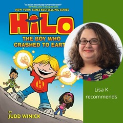 Book TalkI Hilo: The Boy Who Crashed to Earth (graphic novel) I Lisa K