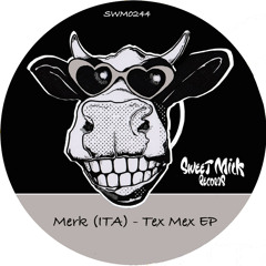 Merk (ITA) - Tex Mex (Original Mix)