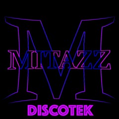 Mitazz - Discotek