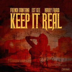 Keep It Real || Vonchi's World Remix (French Montana ft. Est Gee & Harry Fraud)