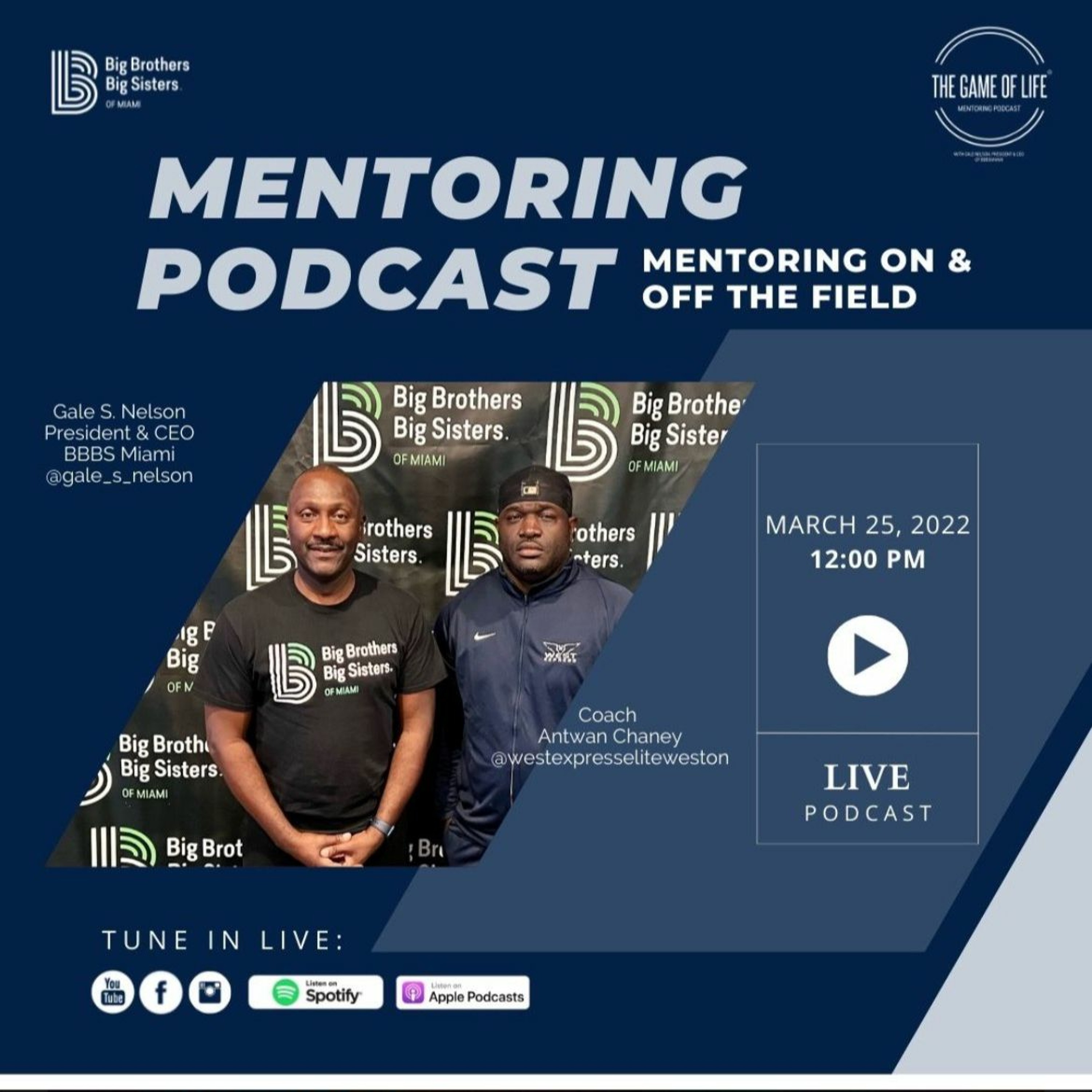 The Game Of Life Podcast | "Mentoring On And Off The Field" episode artwork