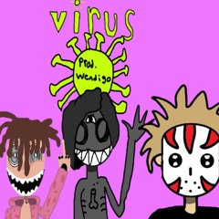 VIRUS (w:Afourteen x Nibxl) {prod.Wendigo}.wav