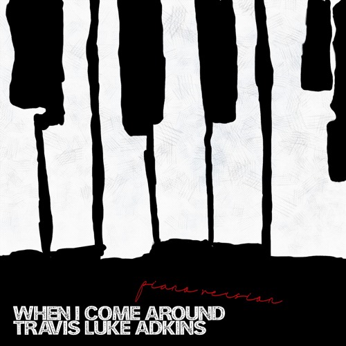 When I Come Around (Piano Version)