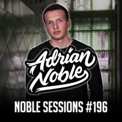 Moombahton Mix 2020 | Noble Sessions #196 by Adrian Noble