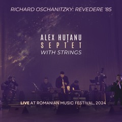 2. Don't be sad - R. Oschanitzky (LIVE - Arr. Alex Huțanu)