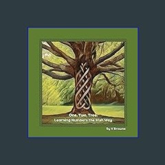 ((Ebook)) 📖 One, Two, Tree: Learning Numbers the Irish Way: Irish Counting 1 - 10 (Learning Basic