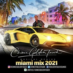 Miami Mix 2021 (Golden Touch).mp3