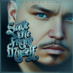 Save Me From Myself