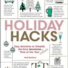 FREE EPUB 📚 Holiday Hacks: Easy Solutions to Simplify the Most Wonderful Time of the