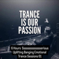 6 Hours Sssssssssssssserious Uplifting Banging Emotinal Trance Sessions 61