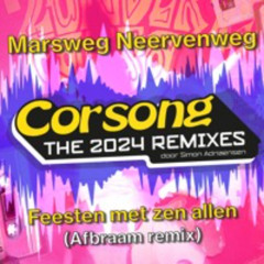 Marsweg Neervenweg - Feesten met zen allen (Afbraam remix)