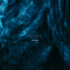 DIRHAM - Velvet