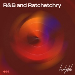 R&B and Ratchetchry (Clean)